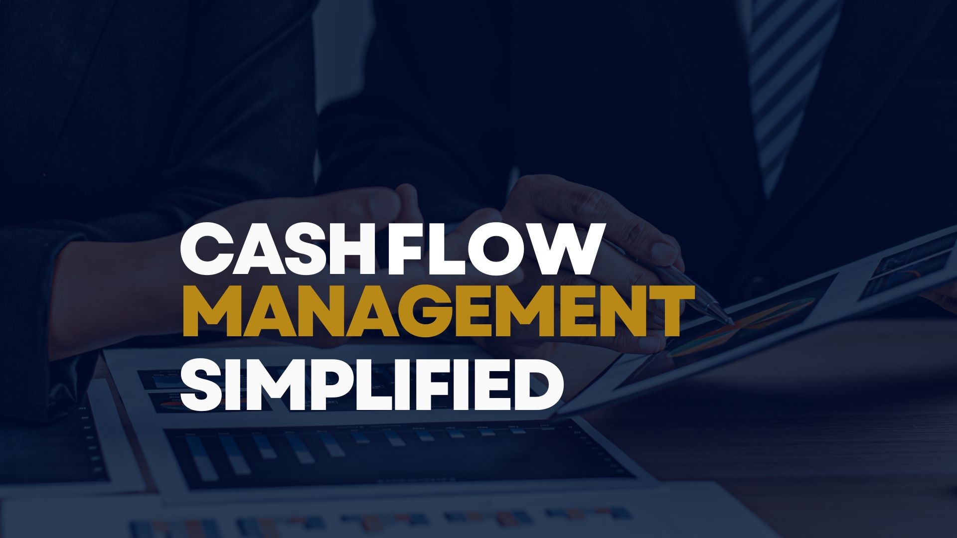 Cash flow management simplified